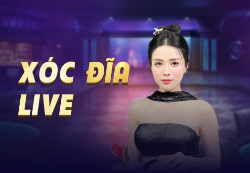 Xóc Đĩa Live